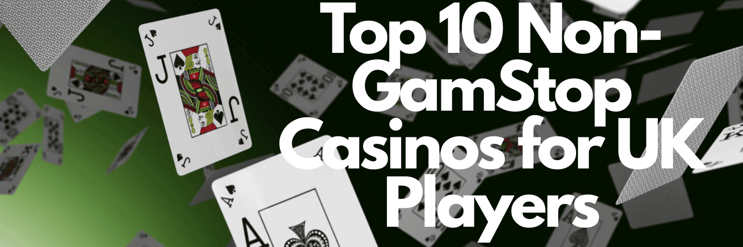 Discover New Casinos Not Blocked by GamStop -435472748
