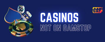 Exploring Casino Sites Not on Gamstop 959106815
