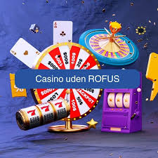 Oplev Spændingen ved Casino Uden Rufus Oplev Spændingen ved Casino Uden Rufus
