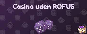 Bedste Casino Uden ROFUS Din Guide til Spiloplevelser