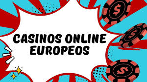 Explora los Mejores Casinos Online Europeos