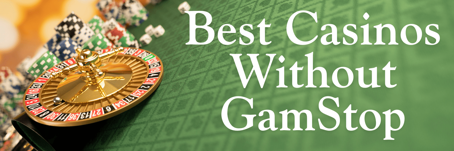 Exploring Online Casinos Not Part of GamStop -834461355