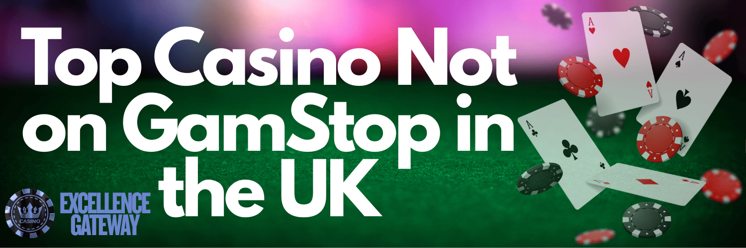 Exploring Online Casinos Not Part of GamStop -834461355