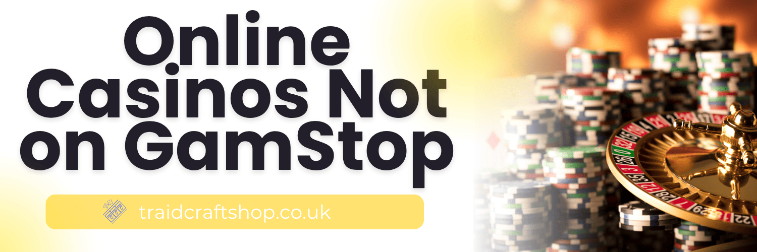 Discover Trustworthy Casinos Not on GamStop -1973362730 Discover Trustworthy Casinos Not on GamStop -1973362730